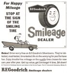 1959 For Happy Mileage. Stop At The Sign Of The Smiling Tire. Smileage Dealer. B.F. Goodrich