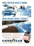 1960 More Traction When It Snows... More Mileage When It Doesn't. GoodYear