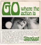 1967 Go where the action is. Stardust