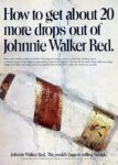 1971 How to get about 20 more drops out of Johnnie Walker Red
