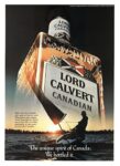 1979 Lord Calvert Canadian. The unique spirit of Canada. We bottled it