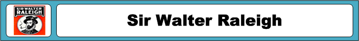 Sir Walter Raleigh Ad and Poster Collection