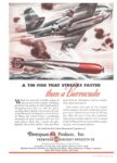 1943 A Tin Fish That Streaks Faster than a Barracuda. Thompson Products