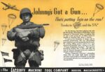1943 Johnny's Got a Gun... That's putting Tojo on the run! The Lapointe Machine Tool Company