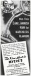 1943 Use This Dark Jamaica Rum for Matchless Flavour. The Rum Must Be Myers's