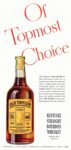 1946 Of Topmost Choice. Old Taylor. Kentucky Straight Bourbon Whiskey