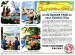 1947 Circle Glacier Park on your vacation map. Great Northern Railway