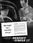 1947 My druggist took a prescription from me! Perfect Circle Piston Rings