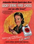 1948 Independent Tobacco Experts Again Name Lucky Strike First Choice over any other brand!