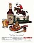 1948 What's your dream of a pipe. Hunter