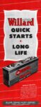 1948 Willard Quick Starts. Long Life