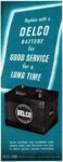 1949 Replace with a Delco Battery for Good Service for a Long Time