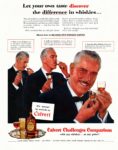 1952 Let your own taste discover the difference in whiskies... Calvert Challenges Comparison
