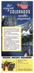 1952 Rest as you ride to Colorado's mountain playgrounds. Union Pacific Railroad