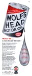1954 Wolf's Head Motor Oil ... a crude story and then some!