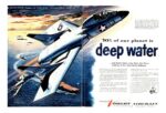 1955 70_ of our planet is deep water … and here’s how your New Air Navy will use it for America’s defense. Change Vought Aircraft