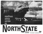 1963 miehet joihin luotetaan tietävät. maultaan aidoin savuke on North State