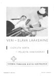 1967 Veri - Elävä Lääkeaine. Luovuta Verta - Pelasta Ihmishenki. Suomen Punaisen Ristin Veripalvelu
