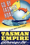 1940 Go By Tasman Road. Tasman Empire Airways Ltd