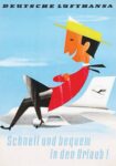 1960 Deutsche Lufthansa. Schnell und bequem in den Urlaub!