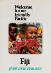 1975 Welcome to our friendly Pacific. Fiji. Air New Zealand