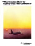 1979 'When I realized how far Sydney was, I flew Lufthansa.' Lufthansa